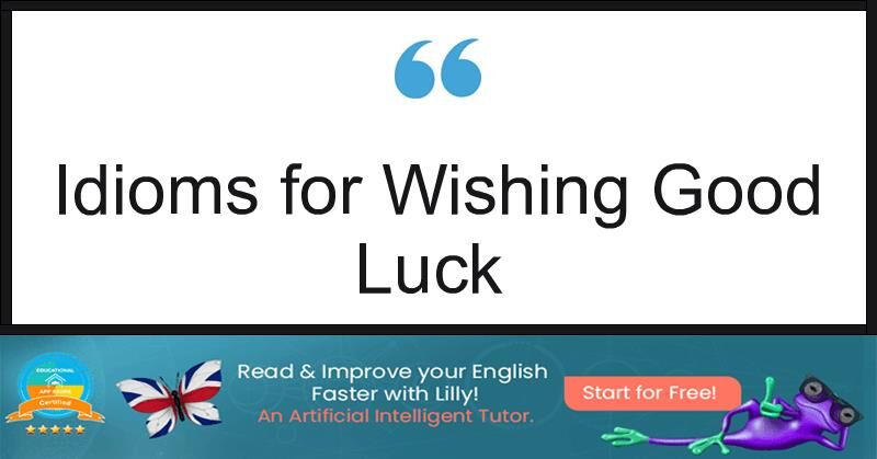 What are some alternative words or phrases instead of 'good luck